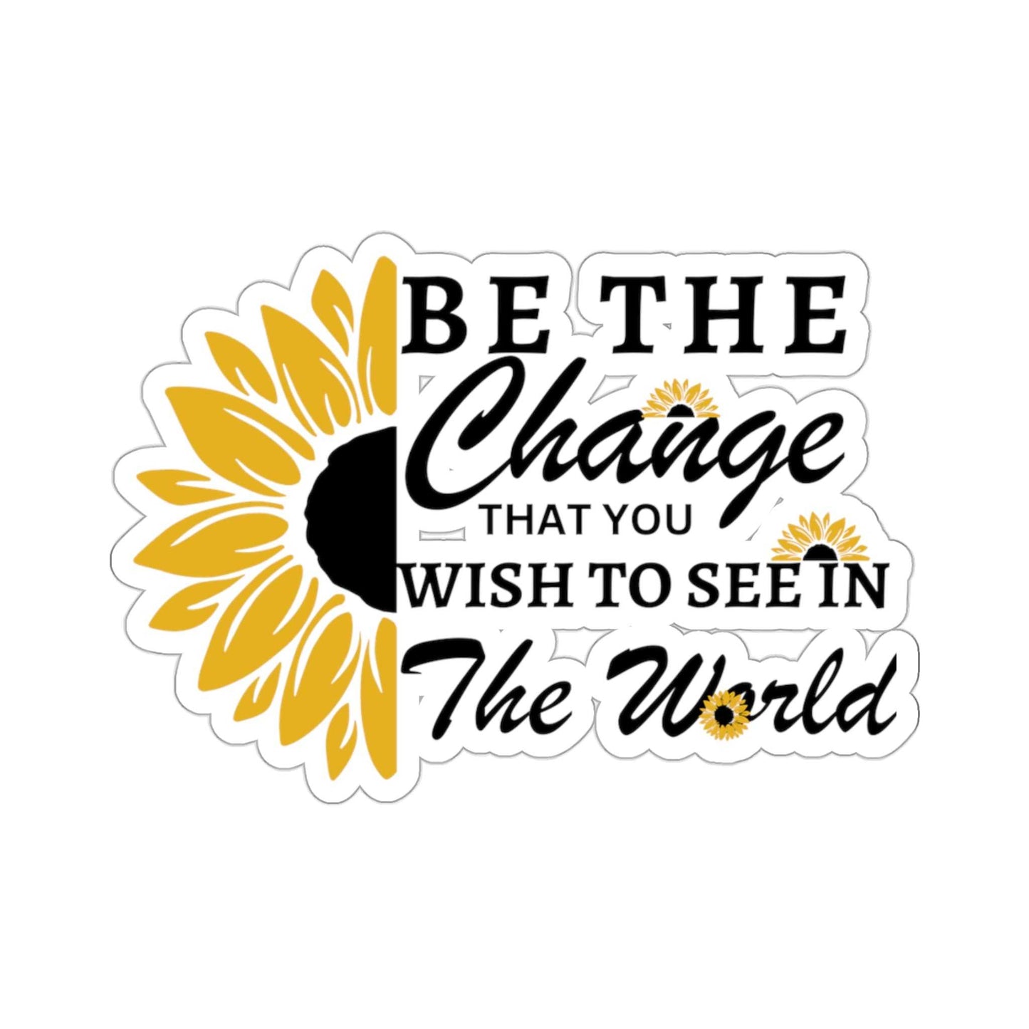 Be the Change Kiss-Cut Stickers Decals & Stickers Paper products Good Vibes Daily Lab 2