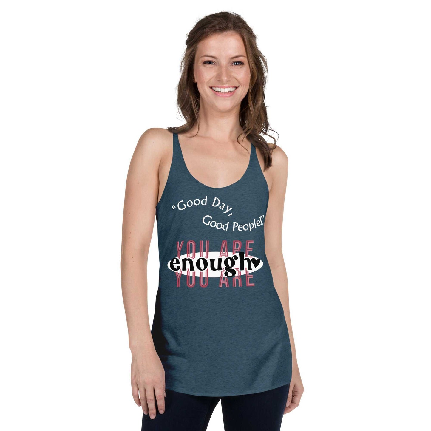 Women's You Are Enough Racerback Tank T-shirts and Tanks Tank Top Good Vibes Daily Lab 23