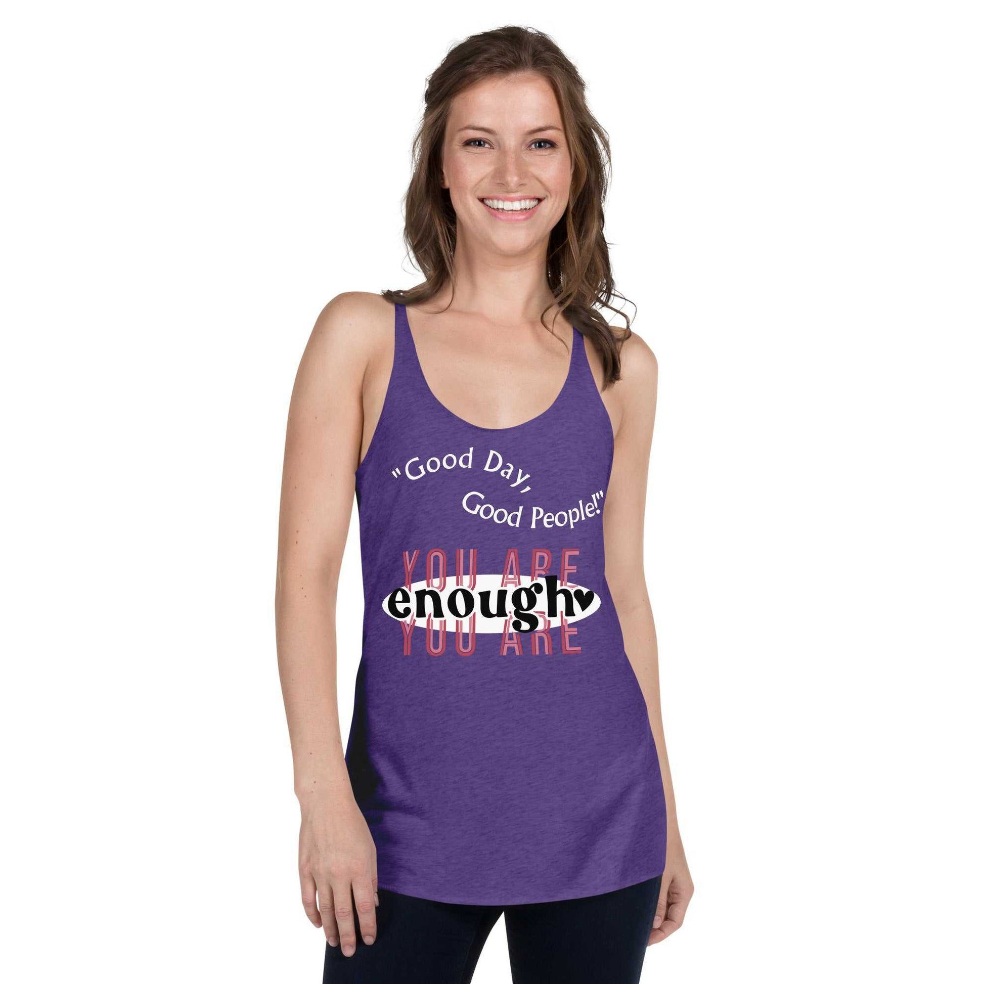 Women's You Are Enough Racerback Tank T-shirts and Tanks Tank Top Good Vibes Daily Lab 23