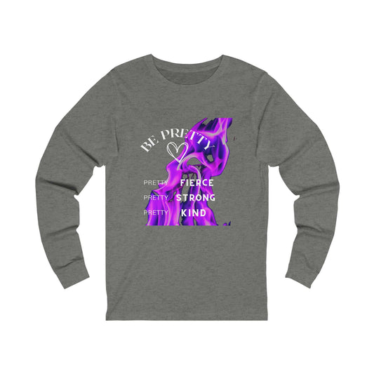 Be Pretty Unisex Jersey Long Sleeve Tee Long Sleeve T-shirts and Joggers $ 44.00 Good Vibes Daily Lab Printify Long-sleeve