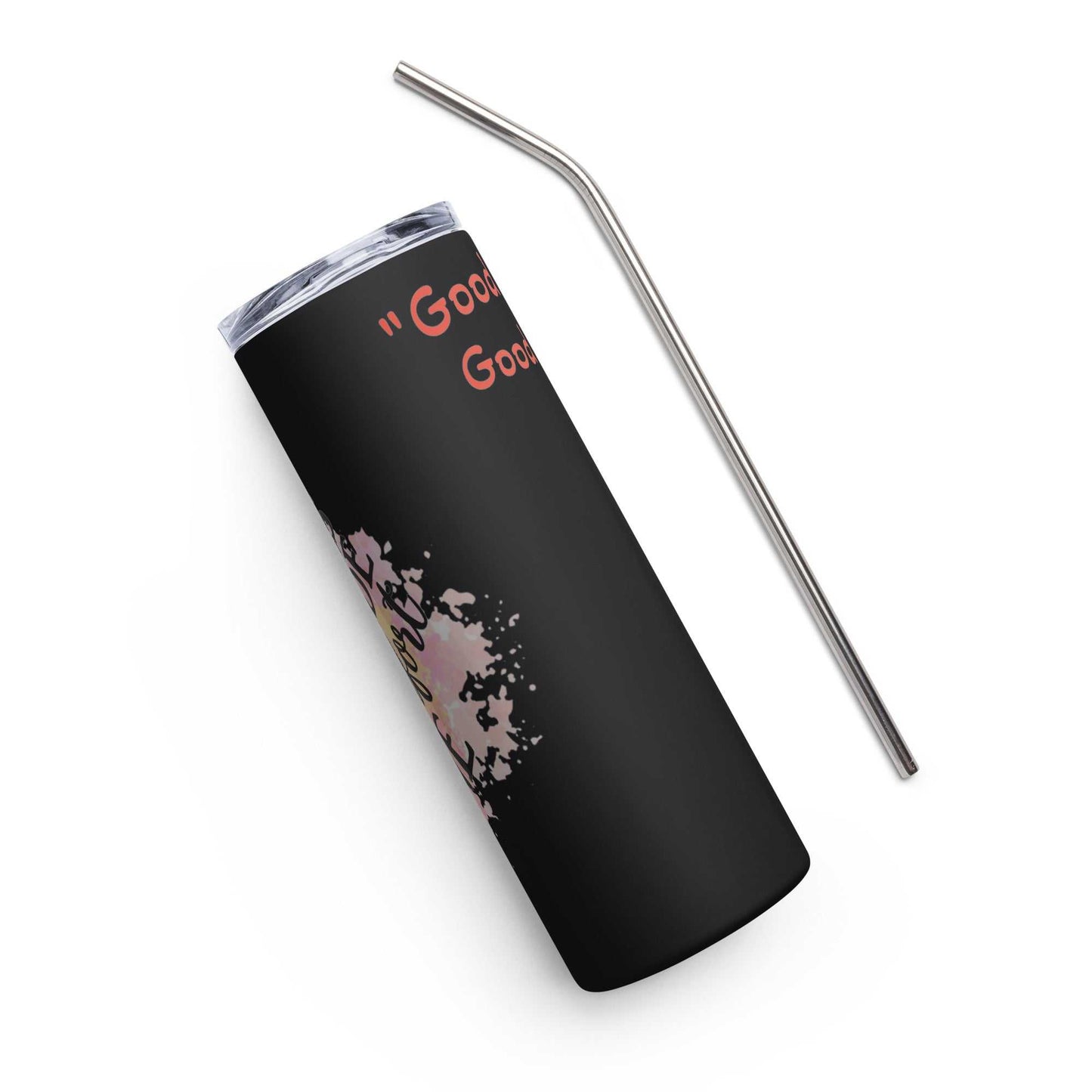 Everything You Want 20oz Stainless steel tumbler w/Straw Motivation on the Go!! Tumbler Good Vibes Daily Lab 30