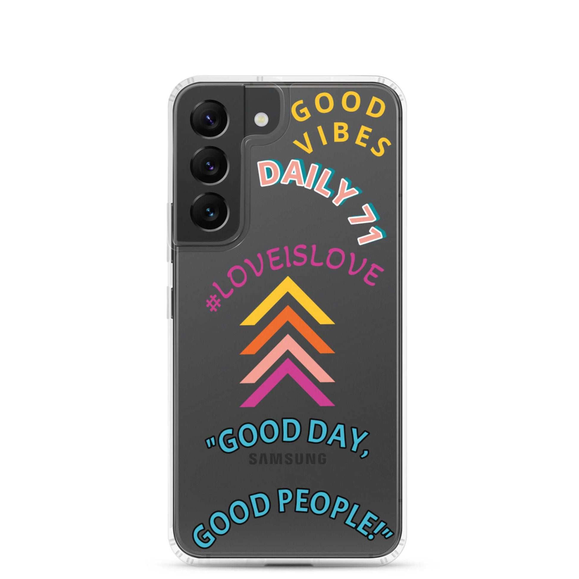 Good Vibes Samsung Case Motivation on the Go!! Good Vibes Daily Lab 23