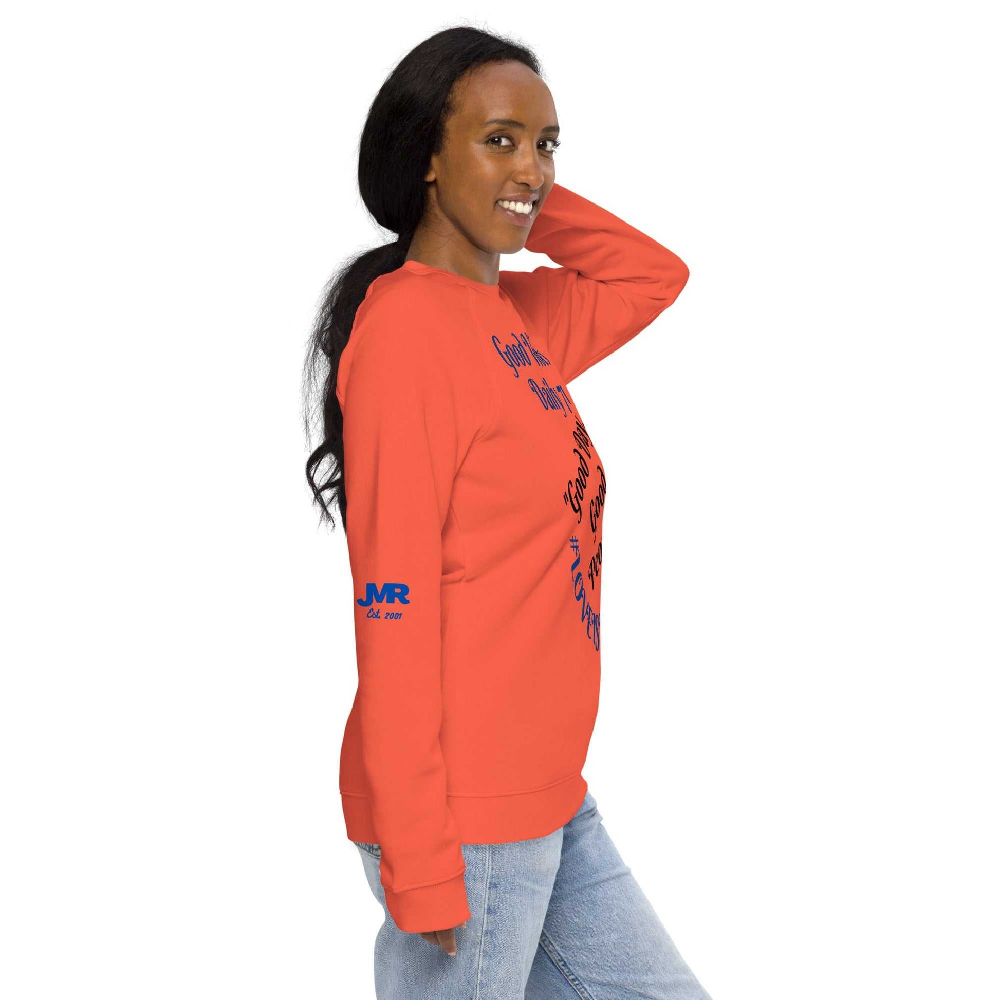 JMR Special Edition Good Day Unisex Organic Raglan Sweatshirt Orange The JMR Collection Sweatshirt Good Vibes Daily Lab 54