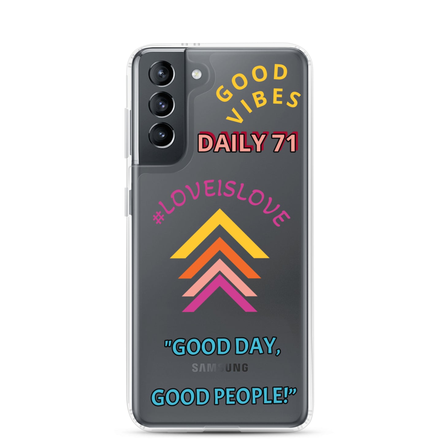 Good Vibes Samsung Case